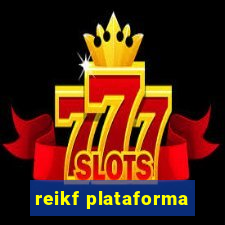 reikf plataforma